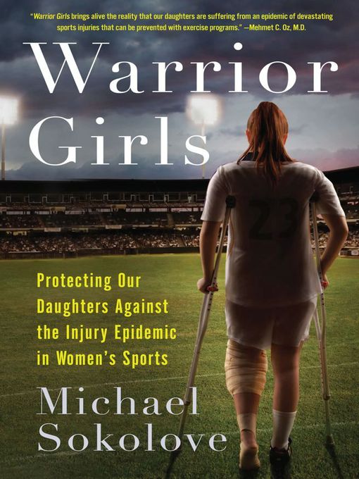 Title details for Warrior Girls by Michael Sokolove - Available